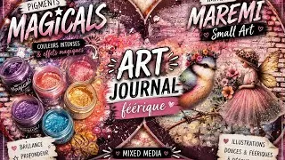 Miniature : Art Journal Féérique | Magicals & Images @Maremi Small Art 