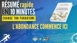 Miniature : Le Paradigme de l’Abondance – Joe Vitale | Résumé rapide et complet (Zéro Limite, Ho’oponopono)