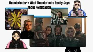 Miniature : What Thunderbolts Says About Polarization