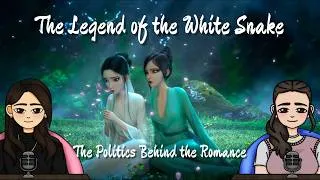 Miniature : The Legend of the White Snake : The Politics behind the Romance