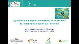 Miniature : SIA 2026-Colloque RITA Agriculture, élevage et numérique en Outre mer