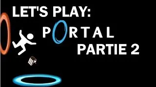 Miniature : [FR] Let's Play: Portal (Ep.2)