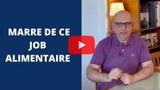 Miniature : LES FRUSTRATIONS D'UN JOB ALIMENTAIRE