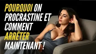 Miniature : Pourquoi on procrastine et comment arrêter maintenant !