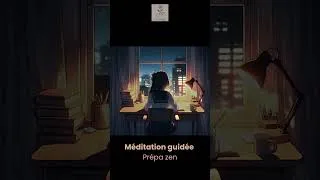 Miniature : Méditation guidée Prépa zen