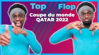 Miniature : Coupe du monde Qatar 2022 : Les Tops & Flops