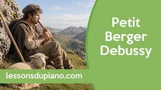 Miniature : Le Petit Berger de Claude Debussy au piano