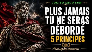 Miniature : 5 principes des personnes qui ne se laissent jamais déborder | Philosophie stoïcienne