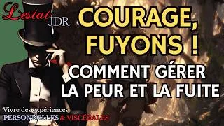Miniature : Comment gérer la peur et la fuite en JDR ?