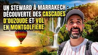 Miniature : Un steward à Marrakech : découverte d'Ouzoude et voyage en montgolfière