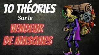 Miniature : 10 Théories sur le Vendeur de Masques| Zelda Majora’s Mask