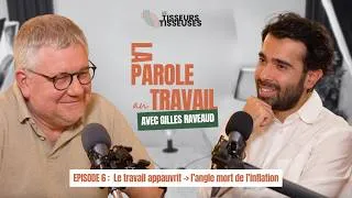 Miniature : Le travail appauvrit : l’angle mort de l’inflation AVEC GILLES RAVEAUD