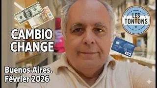 Miniature : #1 Le change. Conseils Argentine 2026