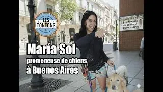 Miniature : Les Argentins #4 : Mariá Sol. Promeneuse de chiens à Buenos Aires 2026