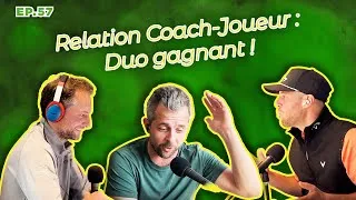 Miniature : E57 - Relation Coach-Joueur: Duo gagnant !