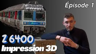 Miniature : Z 6400 en impression 3D résine (Épisode 1) : Unboxing