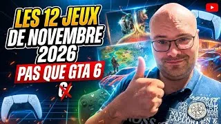 Miniature : Les 12 jeux de novembre 2026 et oui pas que gta 6 ^^