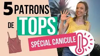 Miniature : 5 patrons de tops d'été à coudre quand il faut trop chaud / spécial canicule.