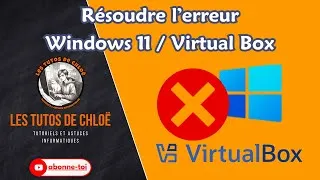 Miniature : 💻 Résoudre l’erreur d’installation de Windows 11 liée à VirtualBox – Tuto complet en français 🔧
