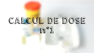 Miniature : Calcul de dose n°1 : la préparation de perfusion