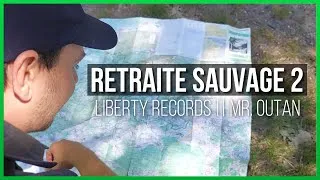 Miniature : Retraite sauvage 2 - Liberty Records et Mr Outan