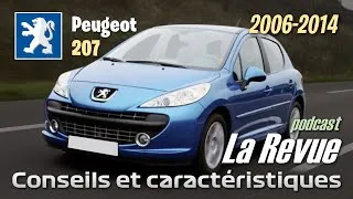 Miniature : LA REVUE Podcast : Peugeot 207 (2006-2014)
