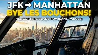 Miniature : JFK ➔ Manhattan en 5 min : L'expérience ultime en hélicoptère (POV Sans Parole)