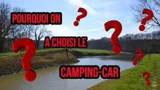 Miniature : Vlog camping-car n°6 // Un week-end tranquille en famille // Pourquoi on a choisi le camping-car ?