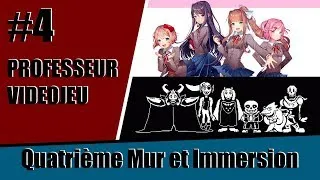 Miniature : Professeur Videojeu #4 Quatrième Mur et Immersion [-13]