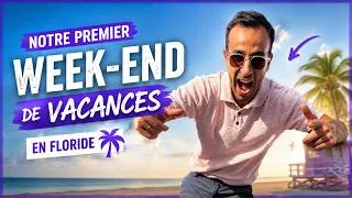 Miniature : Notre premier week-end de vacances en Floride 🇺🇸 (plage, sport, café et vie d'immigrés "expat")