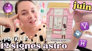 Miniature : JUIN 2026 🔮 pour les 12 signes du zodiaque ♈️➡️♓️