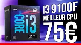 Miniature : i3 9100F - UN i5 DÉGUISÉ À 75€ !
