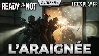 Miniature : READY OR NOT / saison 2 - EP 4: L' ARAIGNEE  | Let's play [ FR ] - mode campagne.