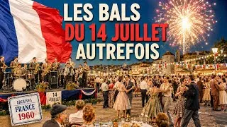 Miniature : Vous souvenez-vous des bals populaires du 14 juillet autrefois ? ✨