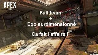 Miniature : Apex Legends : Des full team et un ego surdimensionné ??