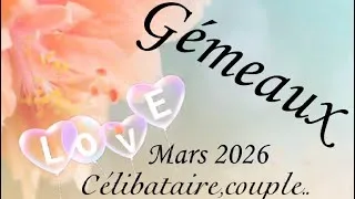 Miniature : Gémeaux ♊️ mars 2026: sentimental célibataire, couple ❤️✨