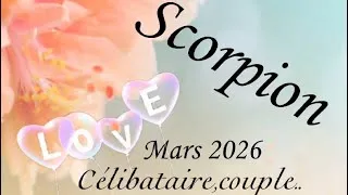 Miniature : Scorpion ♏️ mars 2026: sentimental célibataire, couple ❤️✨