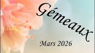 Miniature : Gémeaux ♊️ mars 2026: va chercher ce bonheur qui t’est destiné…en mode determination 💪💪💪