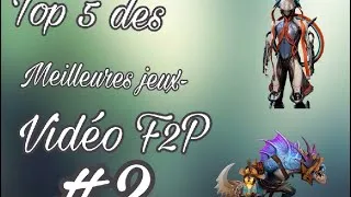 Miniature : Top 5 des meilleurs jeux-vidéo F2P #2