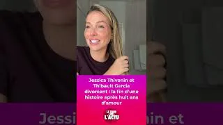 Miniature : Jessica Thivenin brise le silence : la vraie raison de sa rupture avec Thibault Garcia