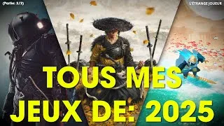 Miniature : Tous mes Jeux de : 2025 (Partie 3/3)