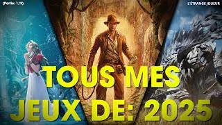 Miniature : TOUS MES JEUX DE : 2025 (Partie 1/3)