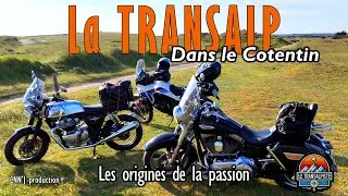 Miniature : La TRANSALP dans le Cotentin : Les origines de la passion