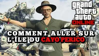Miniature : COMMENT ALLER SUR L'ÎLE DU CAYO PERICO SUR GTA ONLINE!!