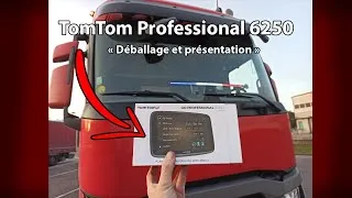 Miniature : Déballage et présentation du TomTom GO PROFESSIONAL 6250 ! GPS CAMION