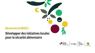 Miniature : Découvrez le MOOC : Développer des initiatives locales pour la sécurité alimentaire
