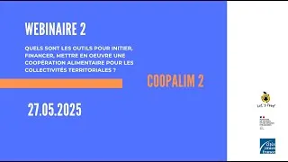 Miniature : COOPALIM2 - Webinaire #2 :  Quels outils pour une coopération internationale alimentaire ?