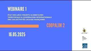 Miniature : COOPALIM2 - Webinaire #1 : PAT & coopération internationale des collectivités - État des lieux