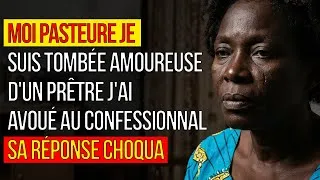Miniature : Moi PASTEURE je suis tombée amoureuse d'un PRÊTRE — J'ai avoué au confessionnal — Sa réponse CHOQUA