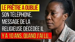 Miniature : Le PRÊTRE a oublié son téléphone — MESSAGE de la RELIGIEUSE décédée il y a 10 ans — Quand j'ai lu...